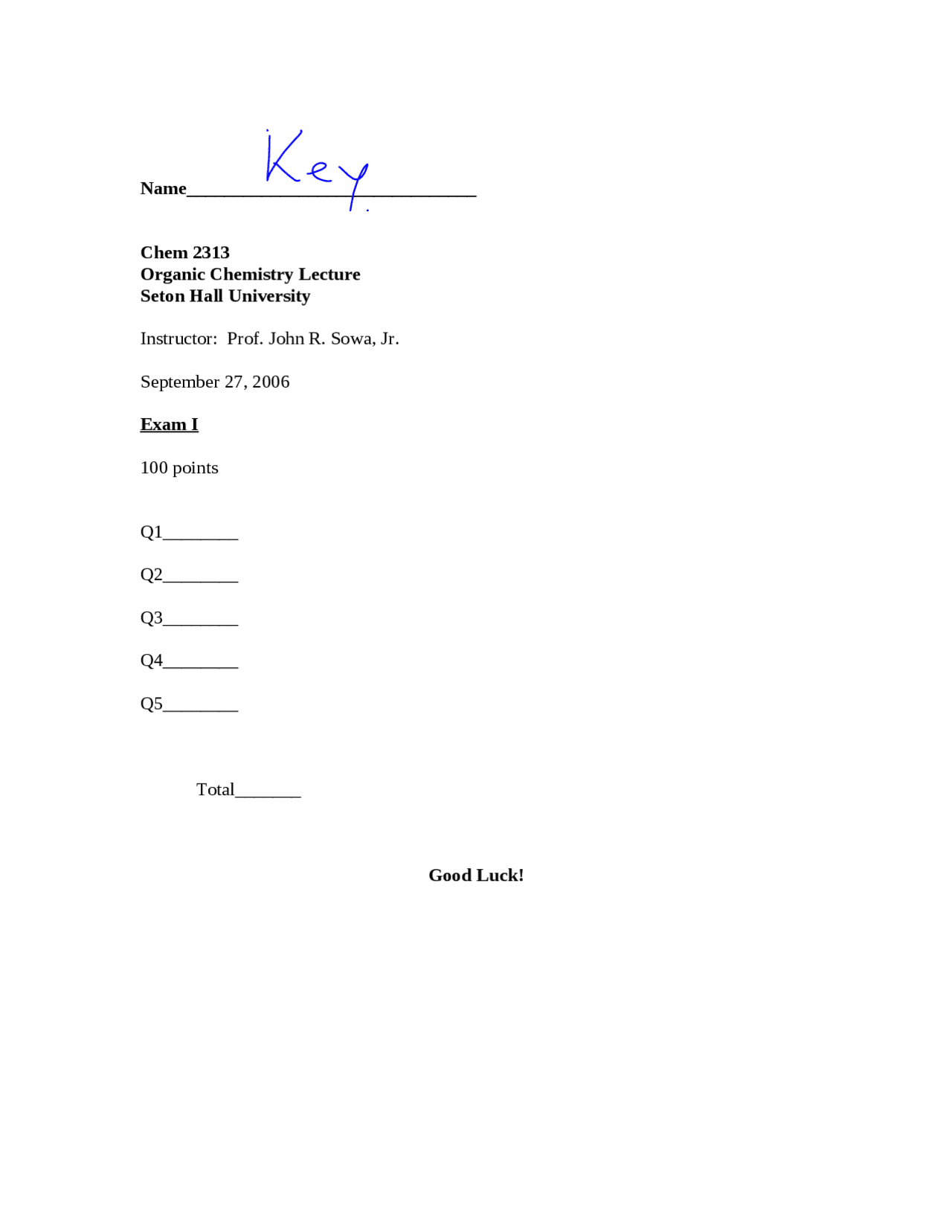 5 Questions of Organic Chemistry II - Exam 1 | CHEM 2314 - Docsity