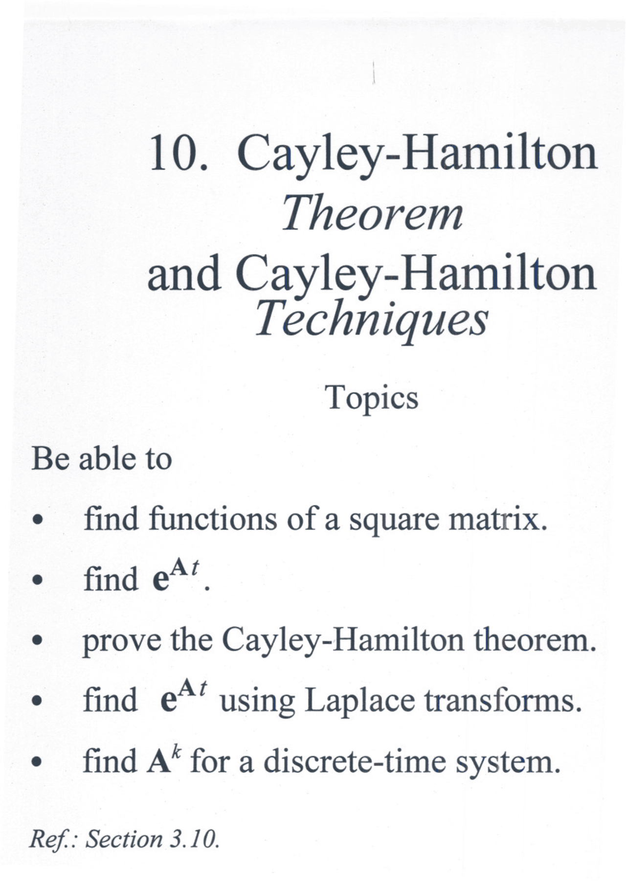 CayleyHamilton Theorem and Cayley Hamilton Techniques ECSE 6400