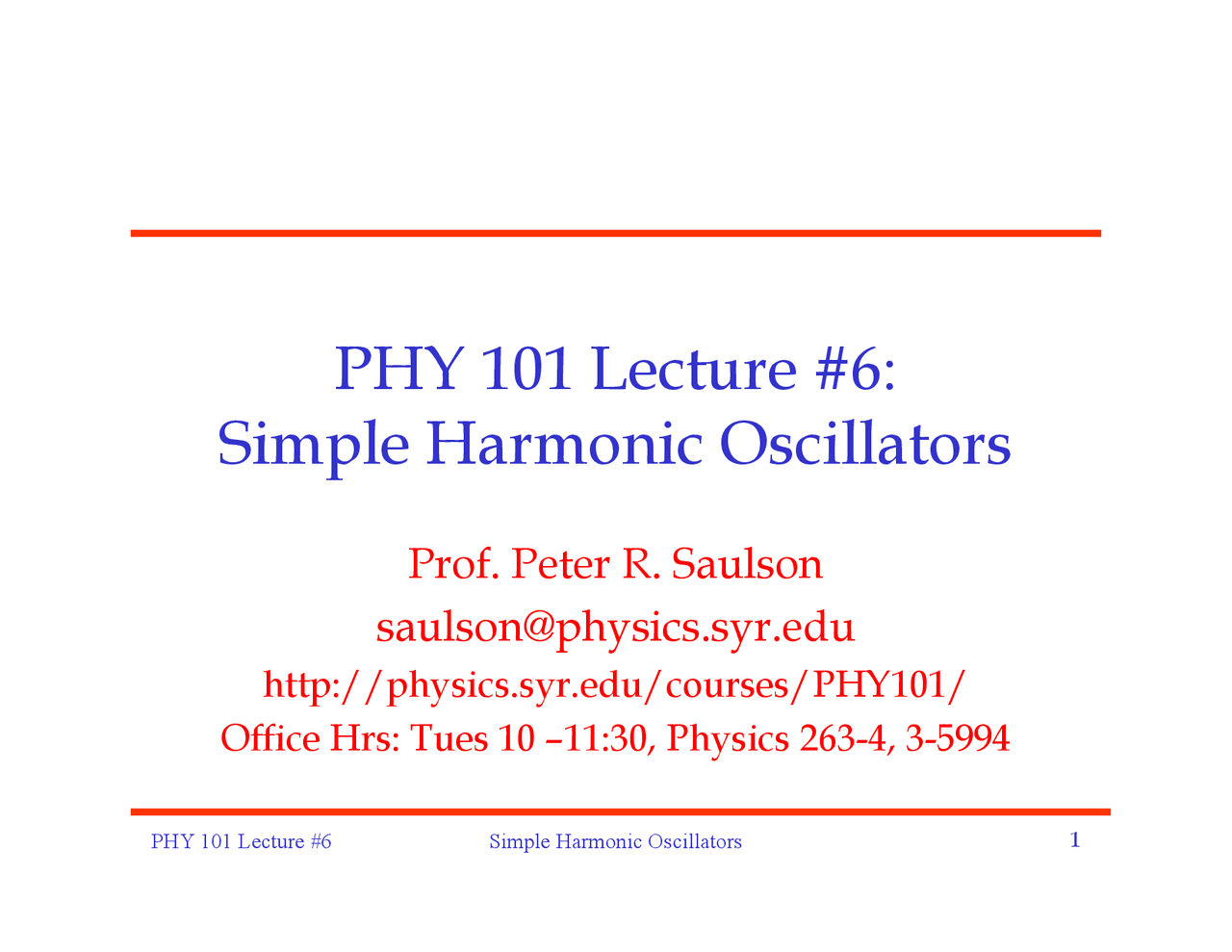 Simple Harmonic Oscillators Lecture Slides PHY 101 Docsity