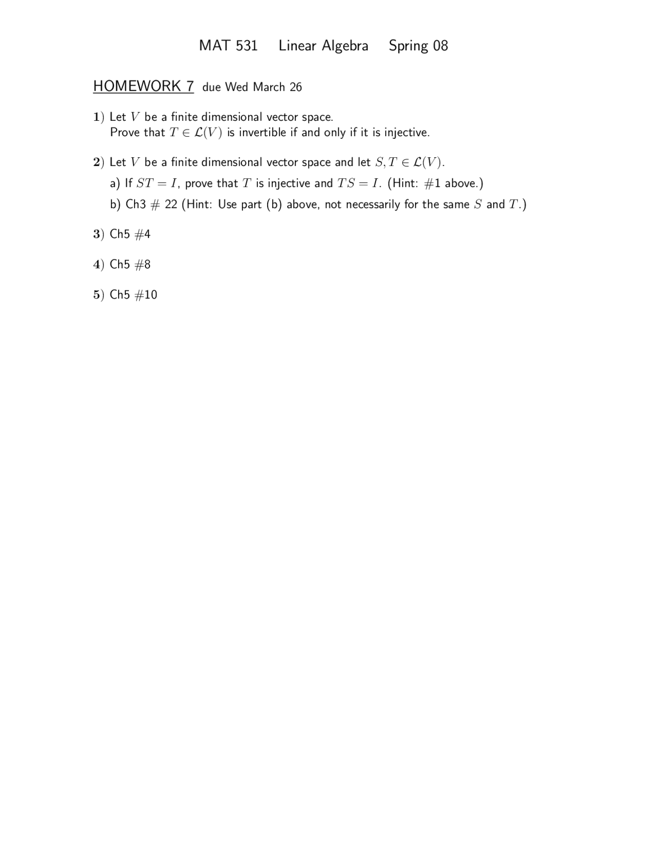 Linear Algebra - Homework 7 - Spring 2008 | MAT 531 - Docsity