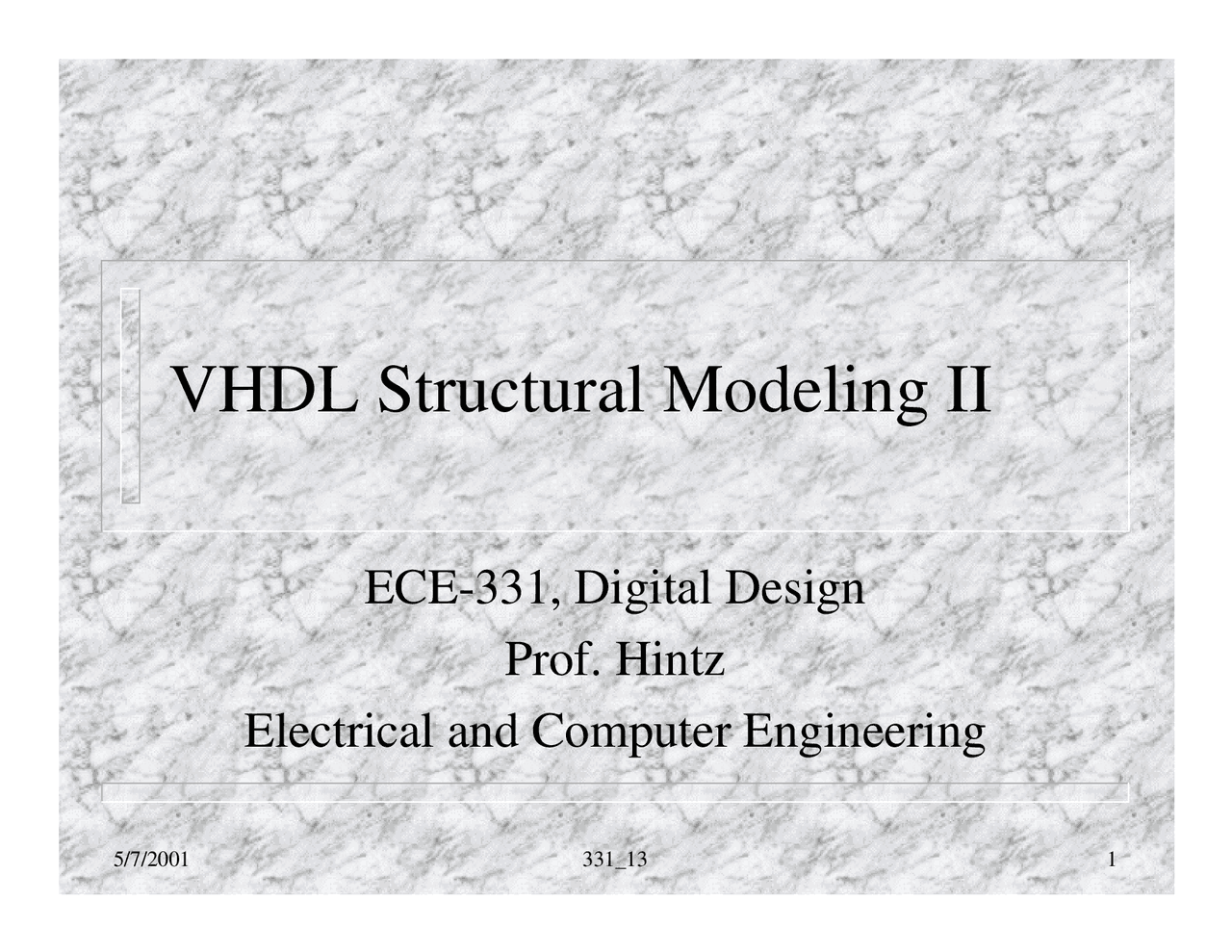 VHDL Structural Modeling II - Lecture Slides | ECE 331 | Study notes ...