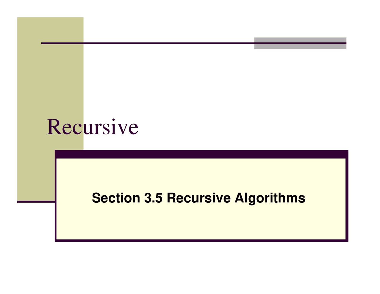 Recursive Algorithms - Lecture Slides | ENGR 213 - Docsity