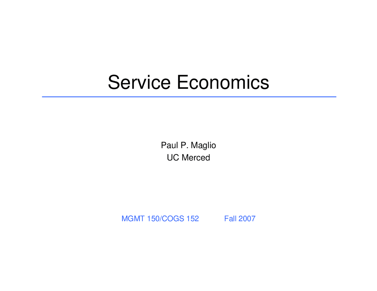 Notes on Service Economics Services Science and Management MGMT 150 Docsity