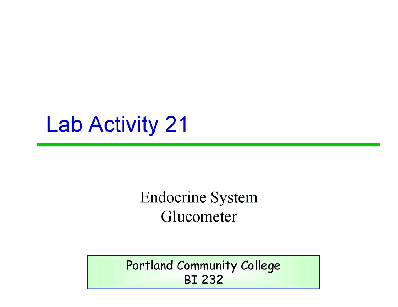 Introduction to Endocrine System Glucometer - Experiment | BI 232 - Docsity