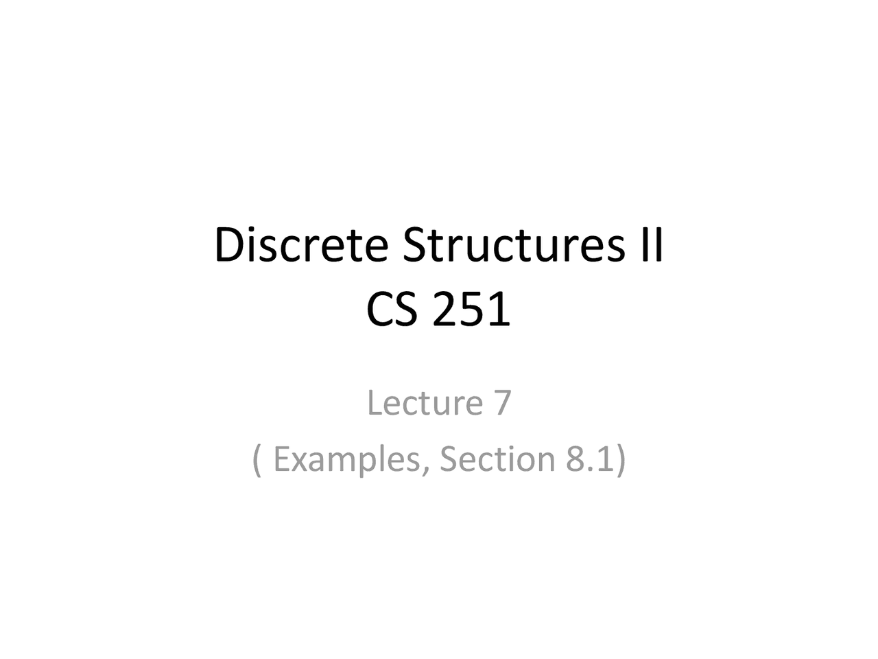Notes on Applied Logic and Examples - Discrete Structures II | CS 251 ...