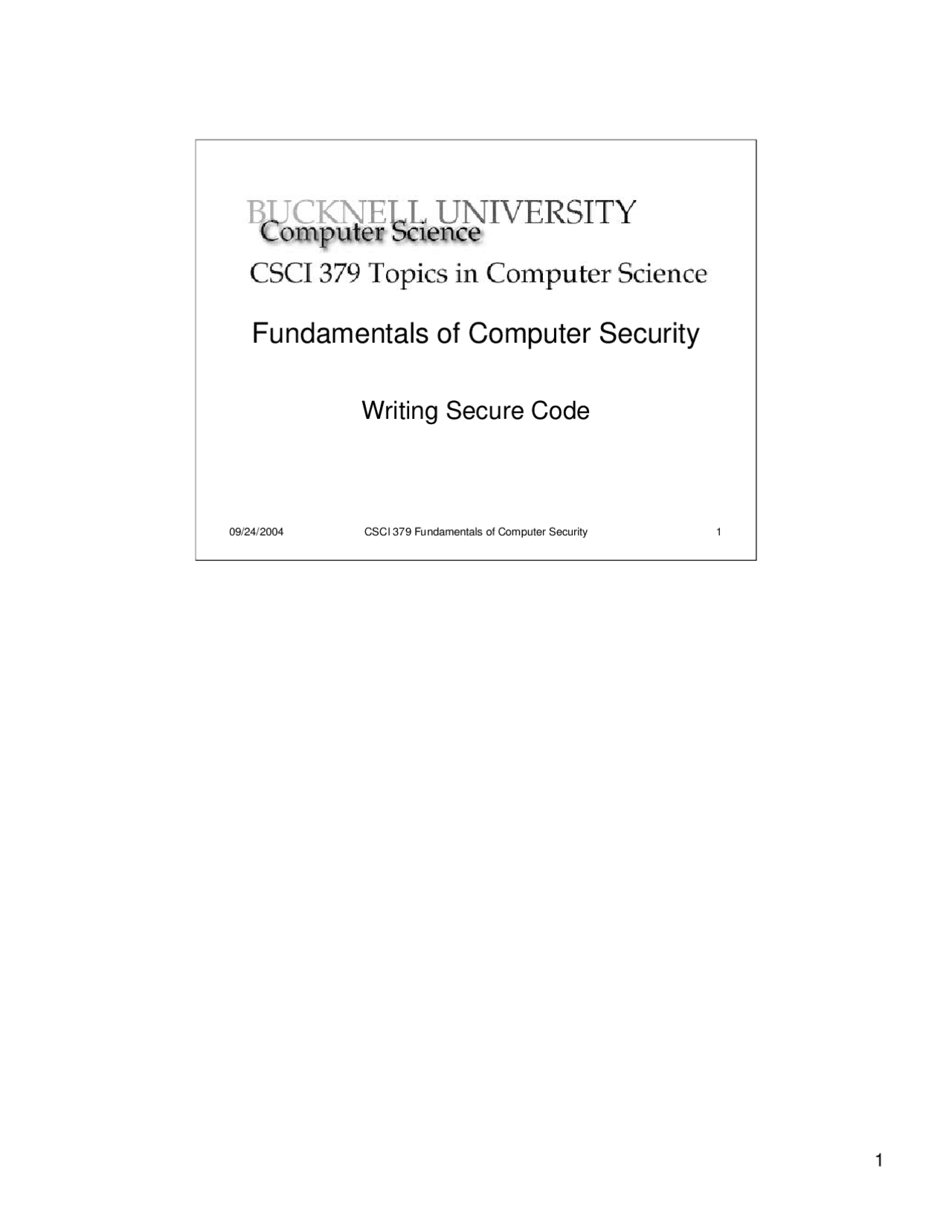 Fundamentals of Computer Security - Writing Secure Code | CSCI 379 ...