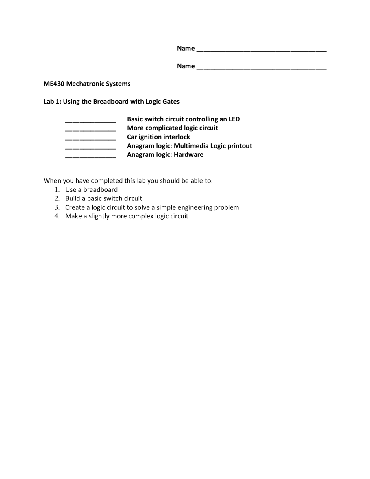Using the Breadboard with Logic Gates Laboratory 1 Report ME 430