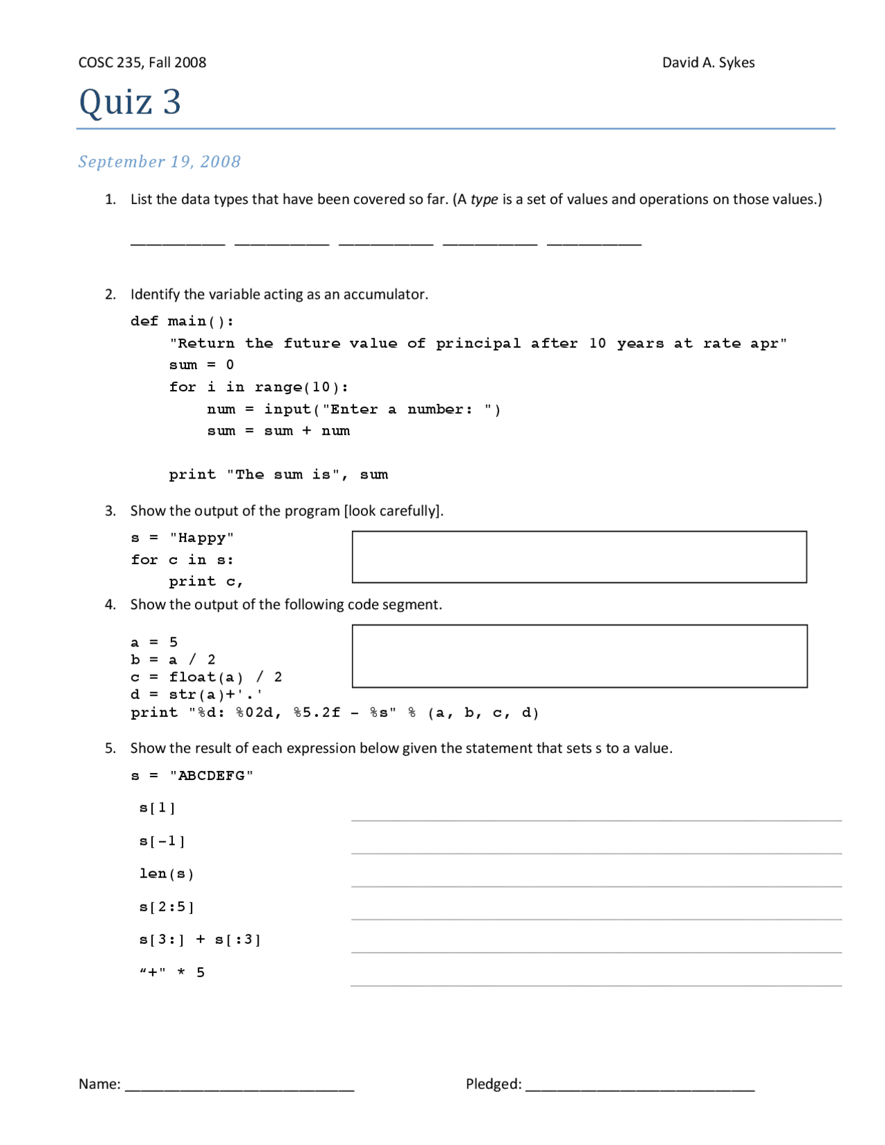 Programming and Problem Solving - Sample Quiz 3 | COSC 235 - Docsity