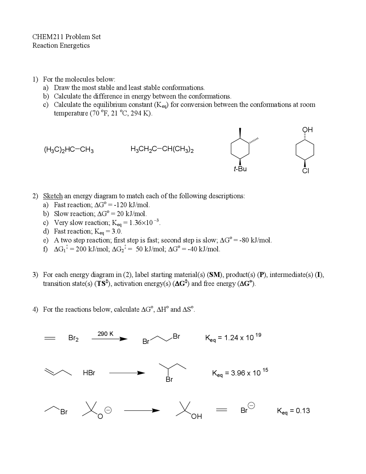 4 Problems on the Organic Chemistry I - Assignment | CHEM 211 - Docsity