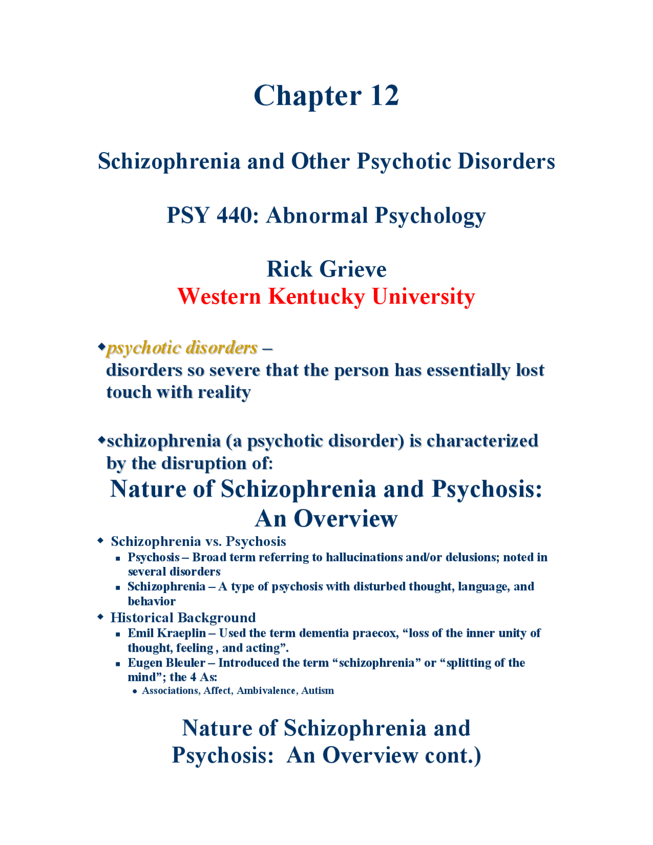 Schizophrenia and Other Psychotic Disorders - Abnormal Psychology | PSY ...