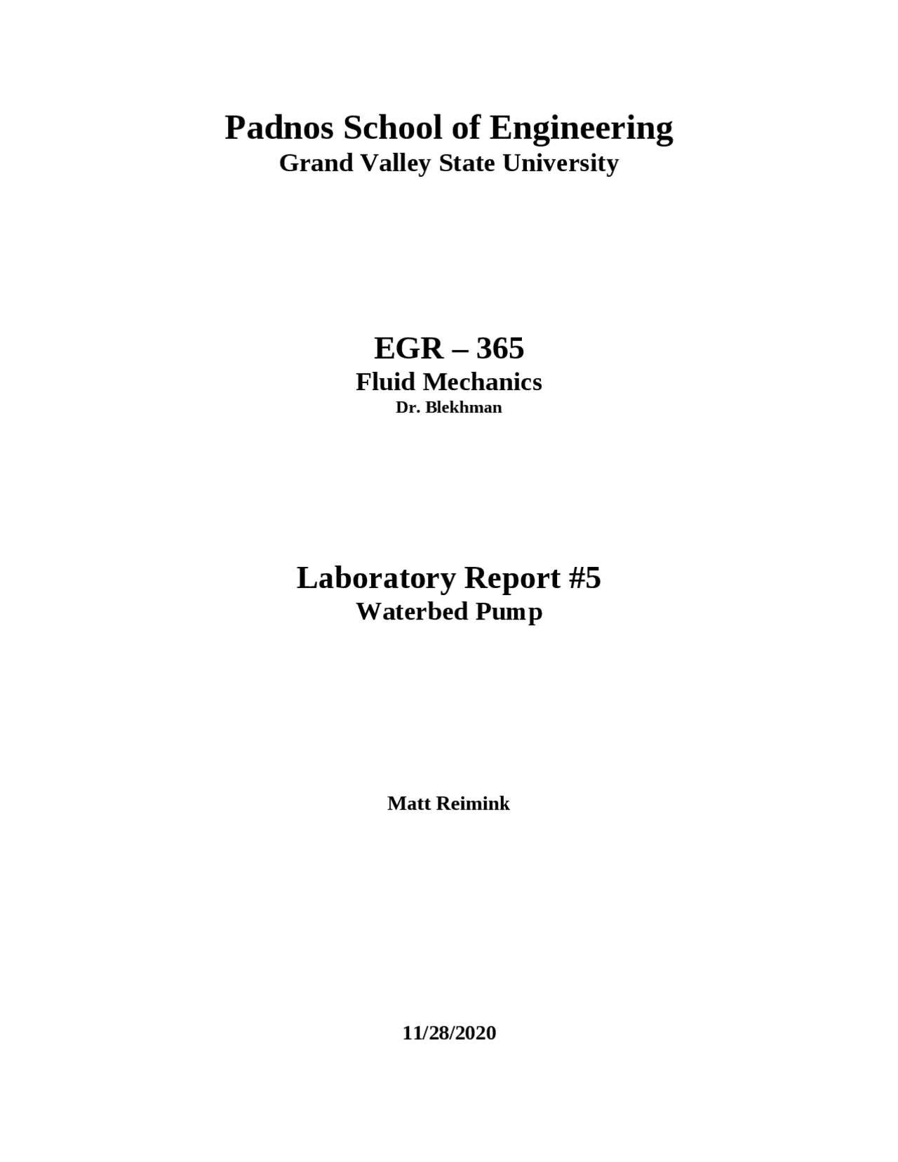 Waterbed Pump - Lab Report 5 | Fluid Mechanics | EGR 365 - Docsity