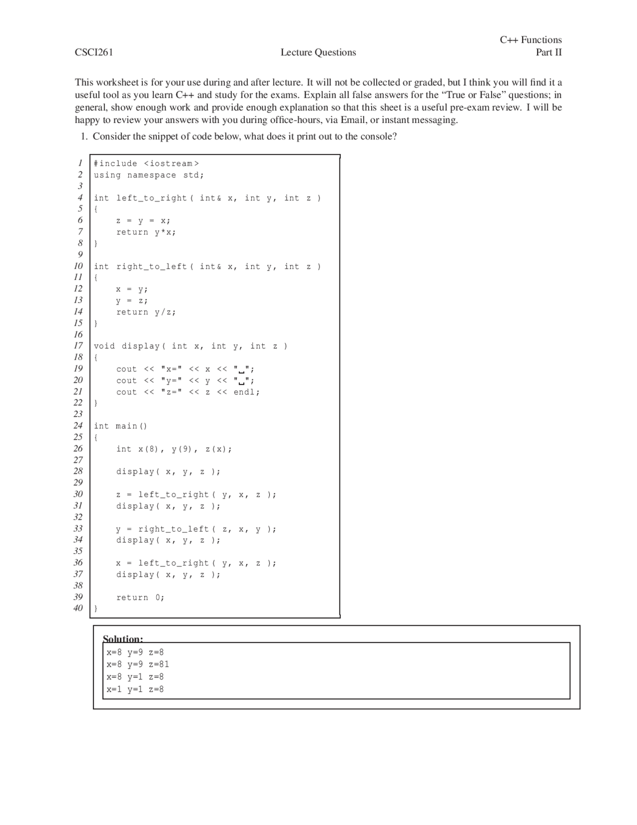 C++ Functions Lecture Questions: Part II - Prof. Keith E. Hellman ...