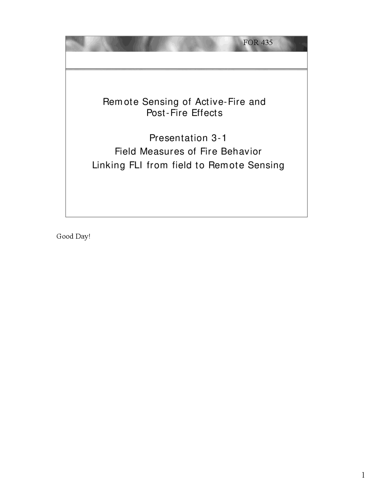 Remote Sensing of Active-Fire and Post-Fire Effects - Slides | FOR 435 ...