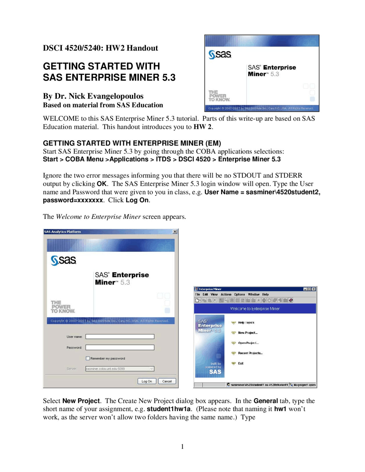 Homework 2 Getting Started with SAS Enterprise Miner 5.3 DSCI 4520