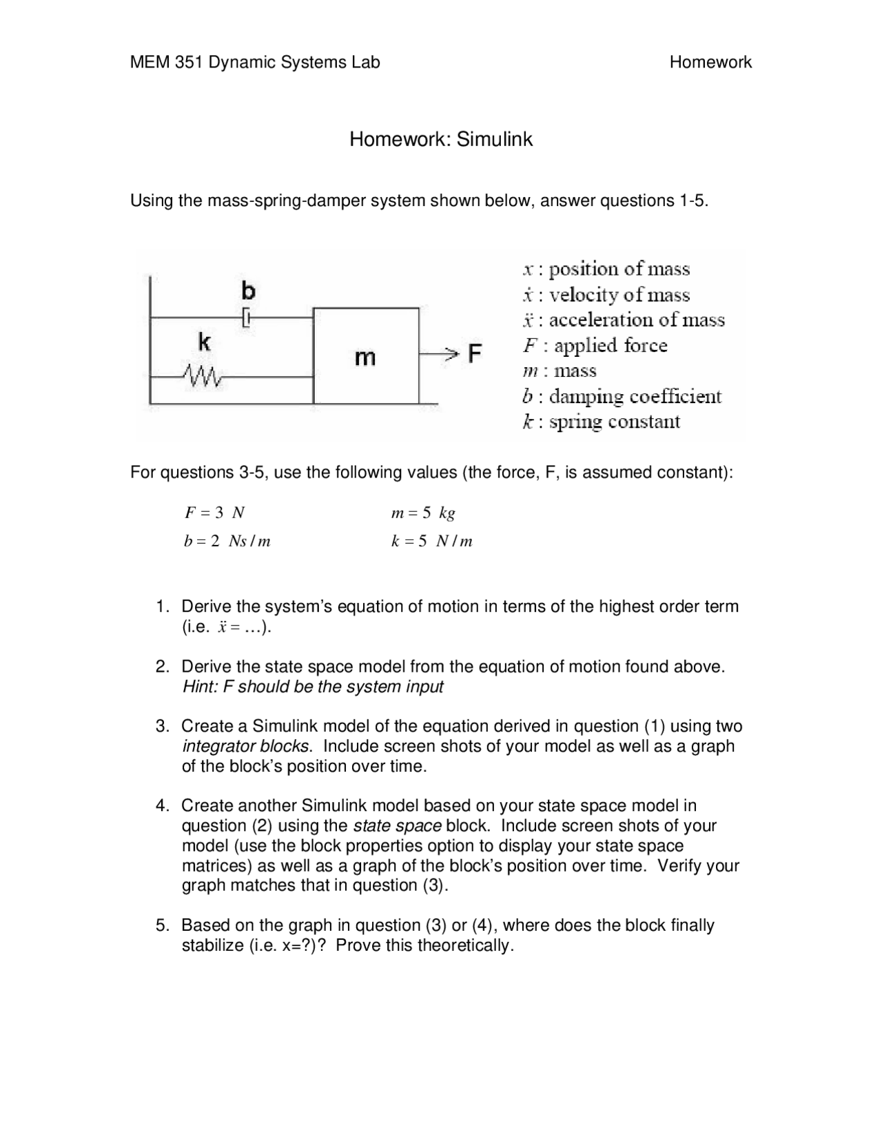 Dynamic System Homework Homework: Simulink - Dynamic Systems Laboratory I | MEM 351 - Docsity