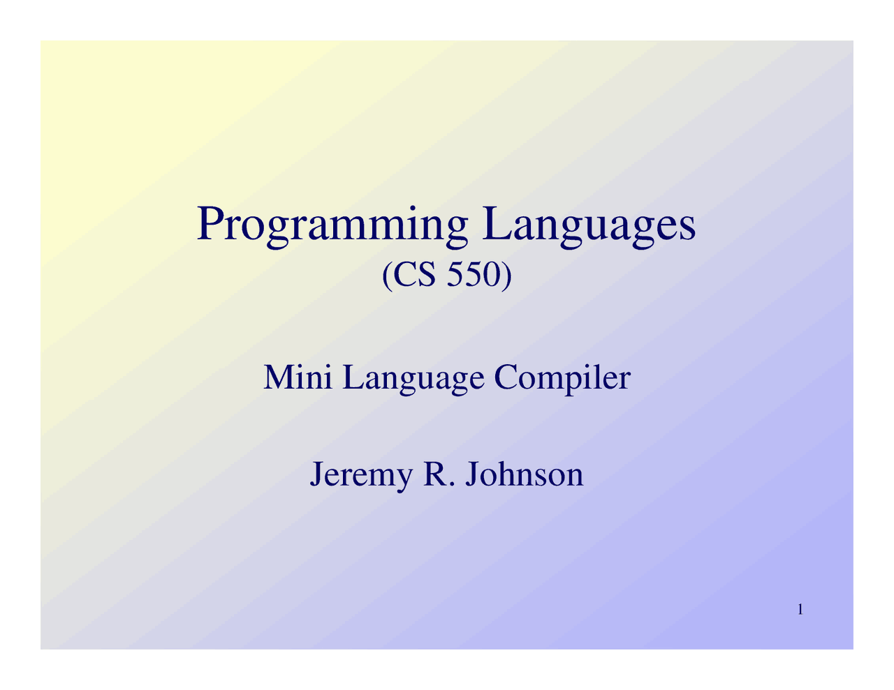 Mini Language Compiler - Programming Languages - Notes | CS 550 - Docsity