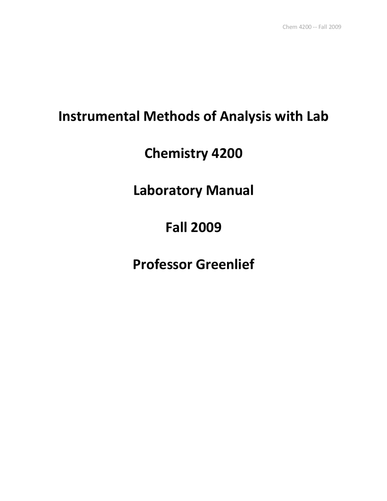 Laboratory Manual Instrumental Methods of Analysis with Lab CHEM 4200 Lab Reports
