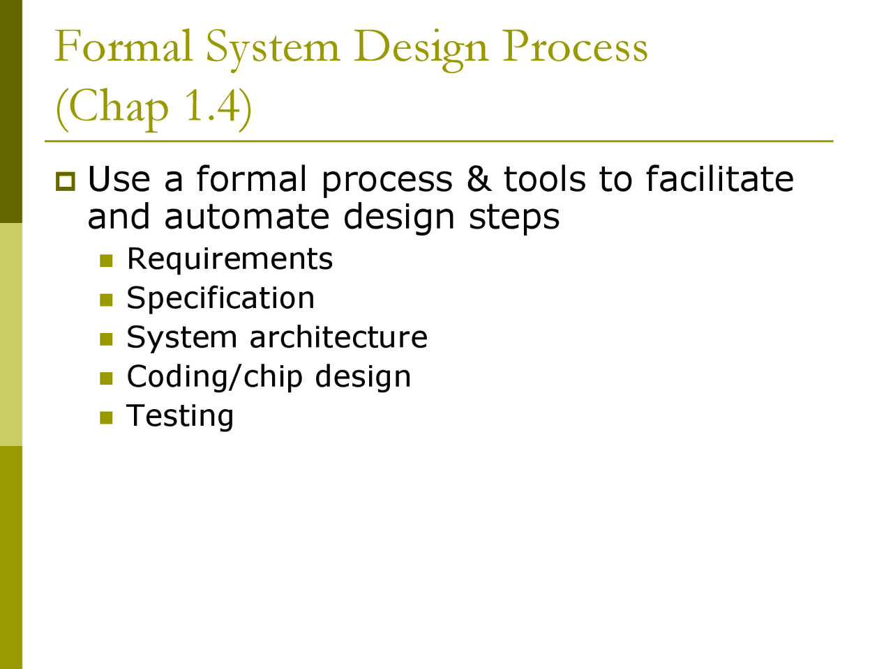 Formal System Design Process - Slides | ELEC 5260 - Docsity