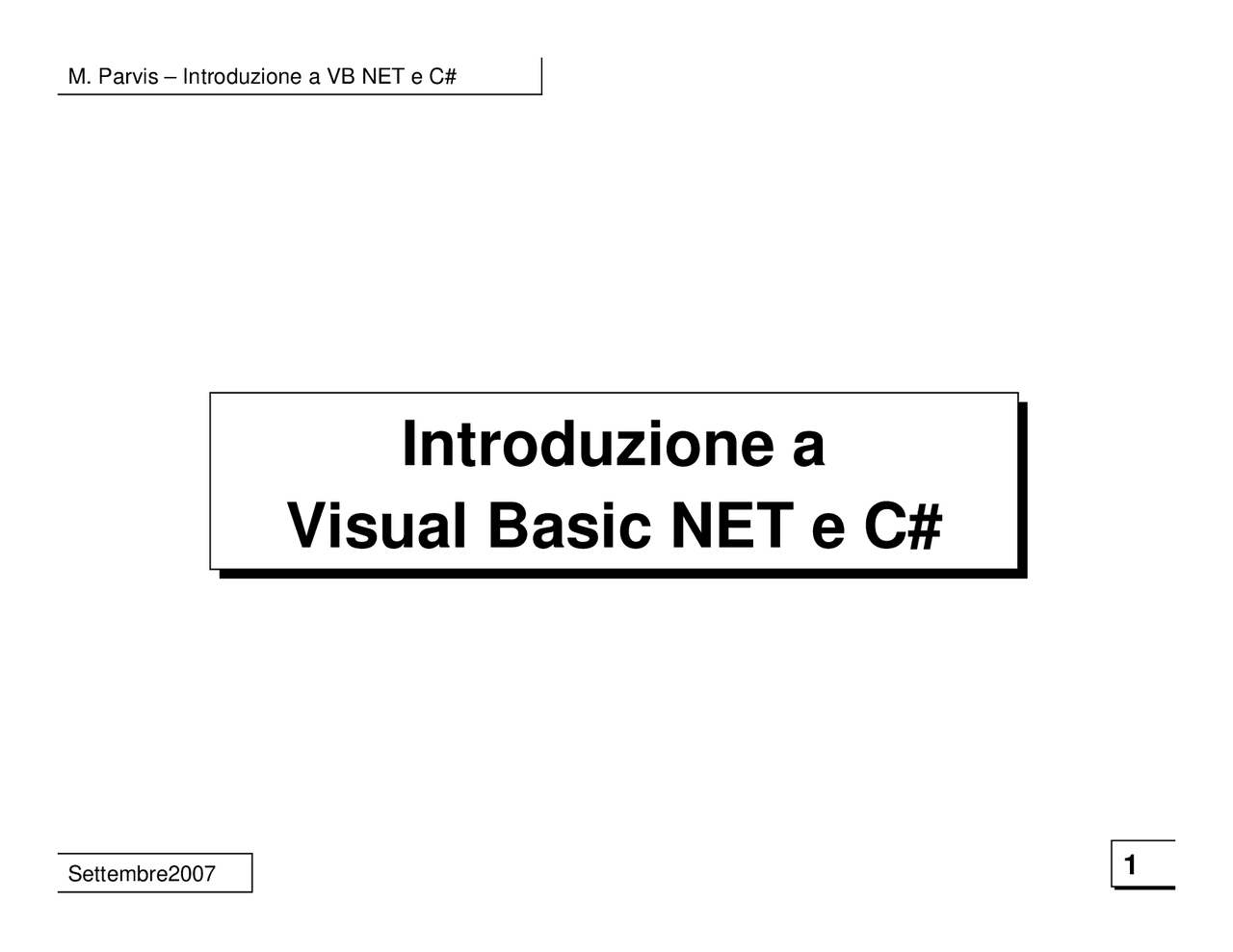 Misure e collaudo di sistemi elettronici - Introduzione a Visual Basic ...