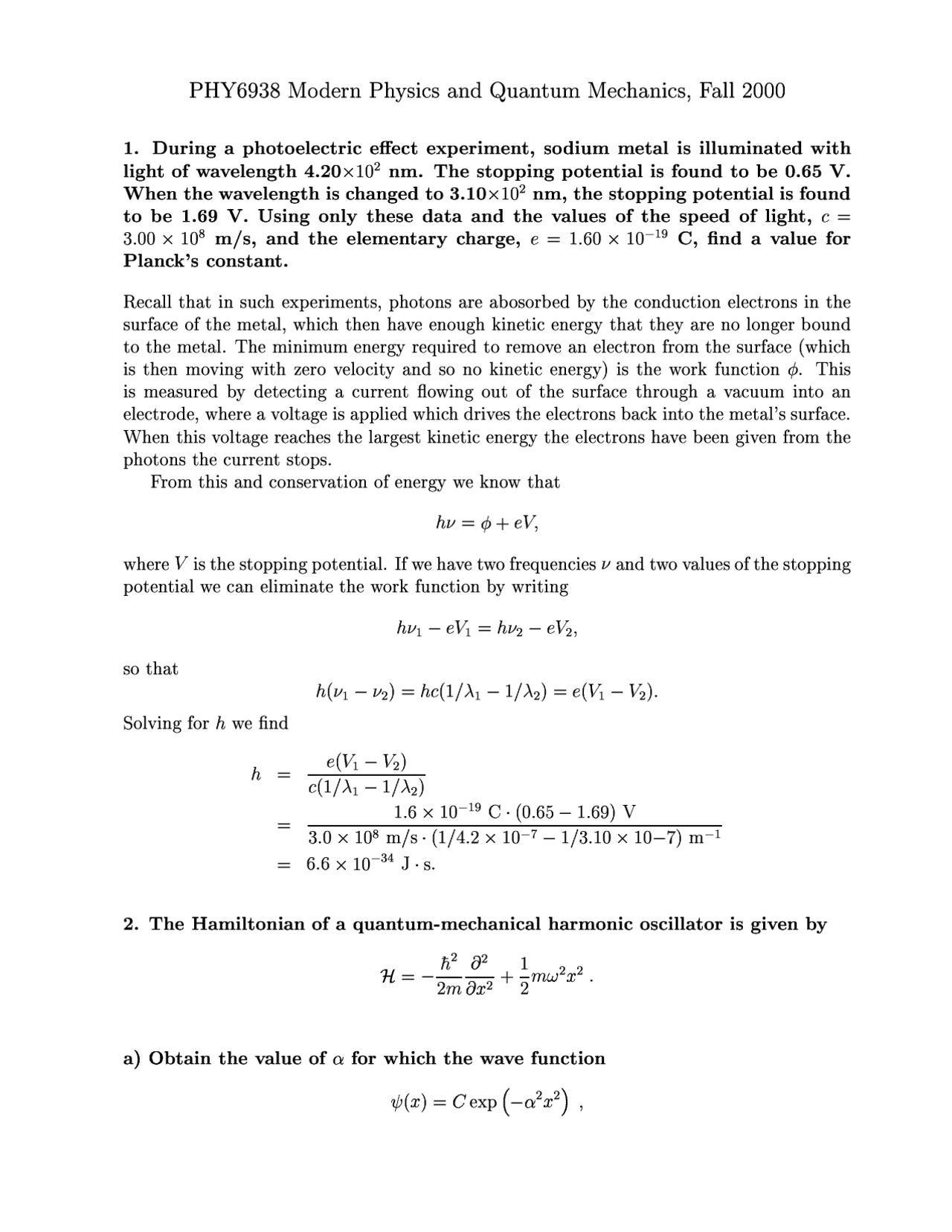 3 Solved Problems Assignment On Modern Physics And Quantum Mechanics Phy 6938 Docsity