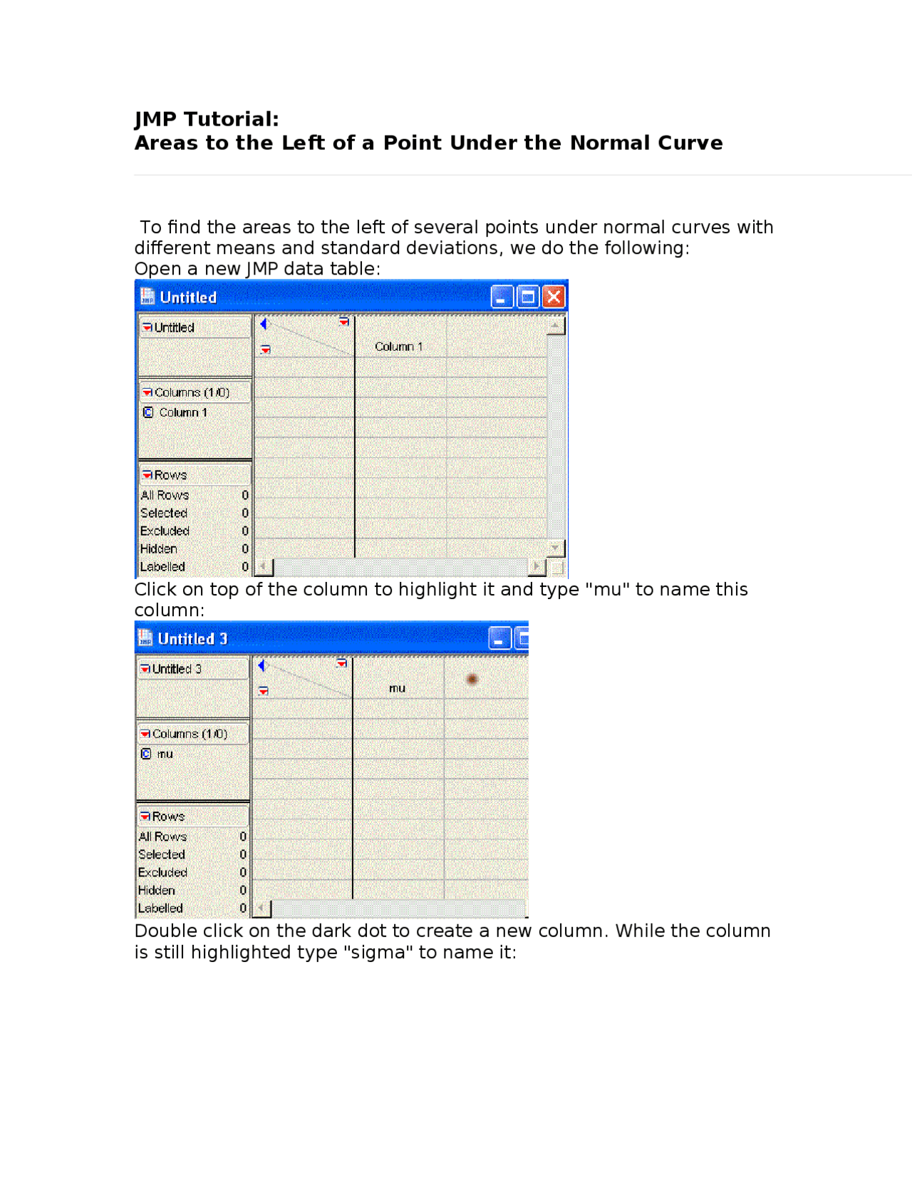 JMP Tutorial: Areas to the Left of a Point Under the Normal Curve ...