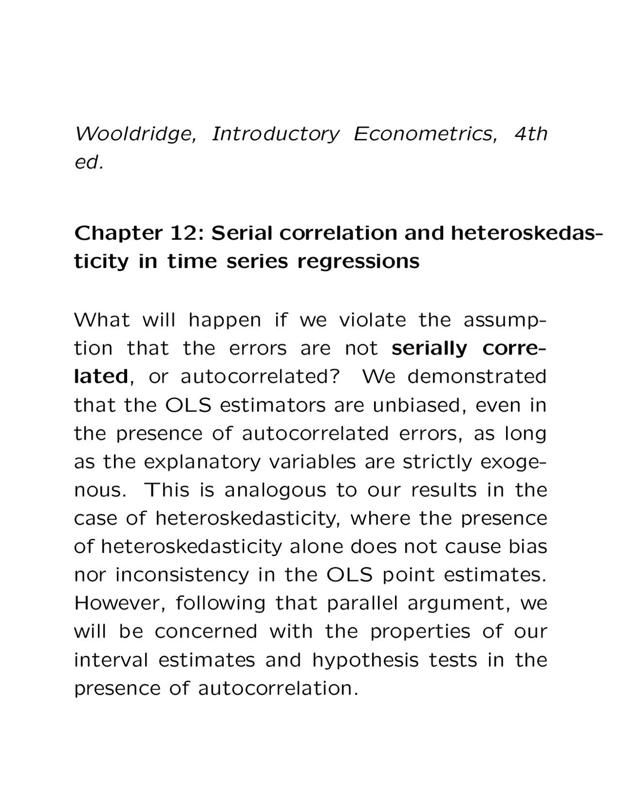Serial Correlation and Heteroskedasticity in Time Series Regressions ...