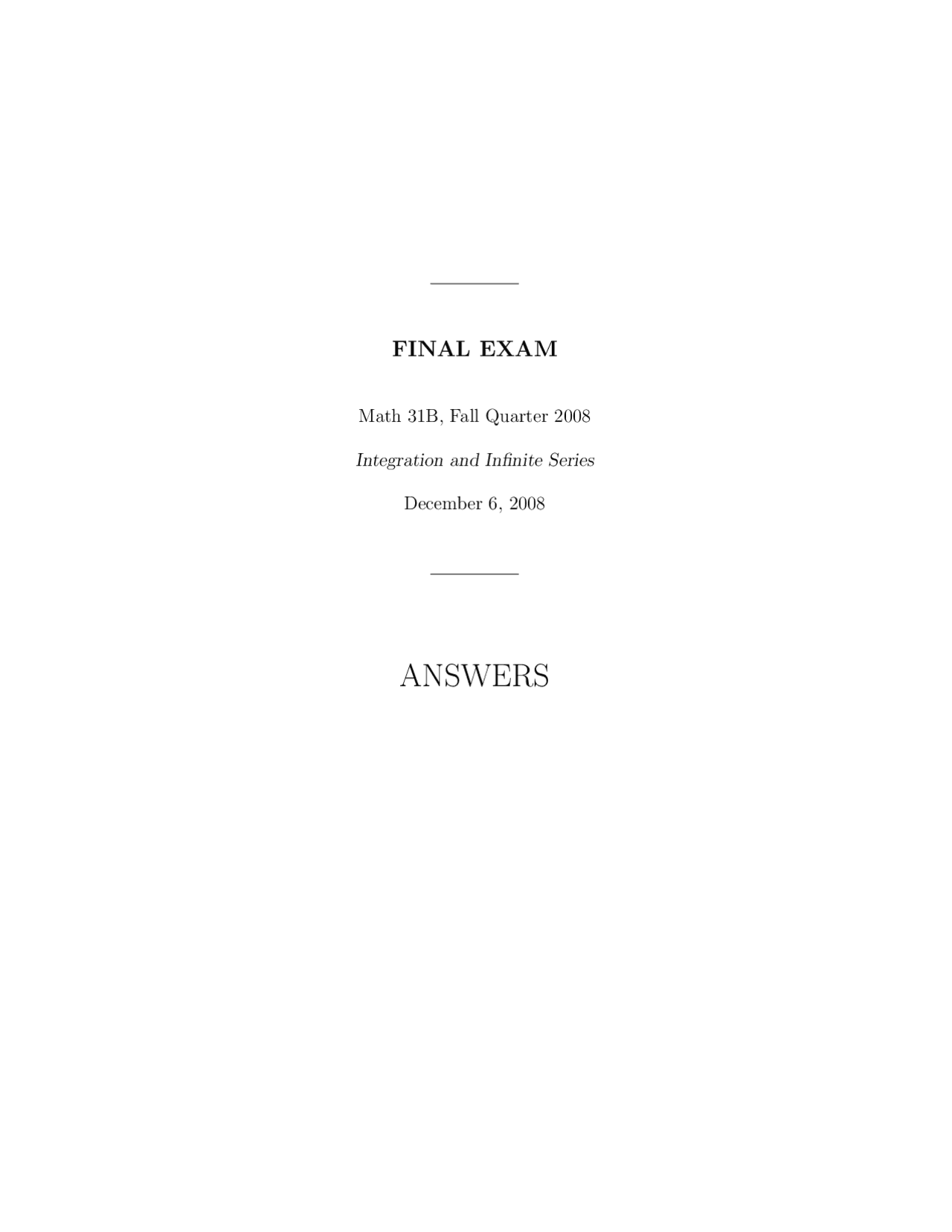 Problems on Integration and Finite Series - Final Exam | MATH 31B - Docsity