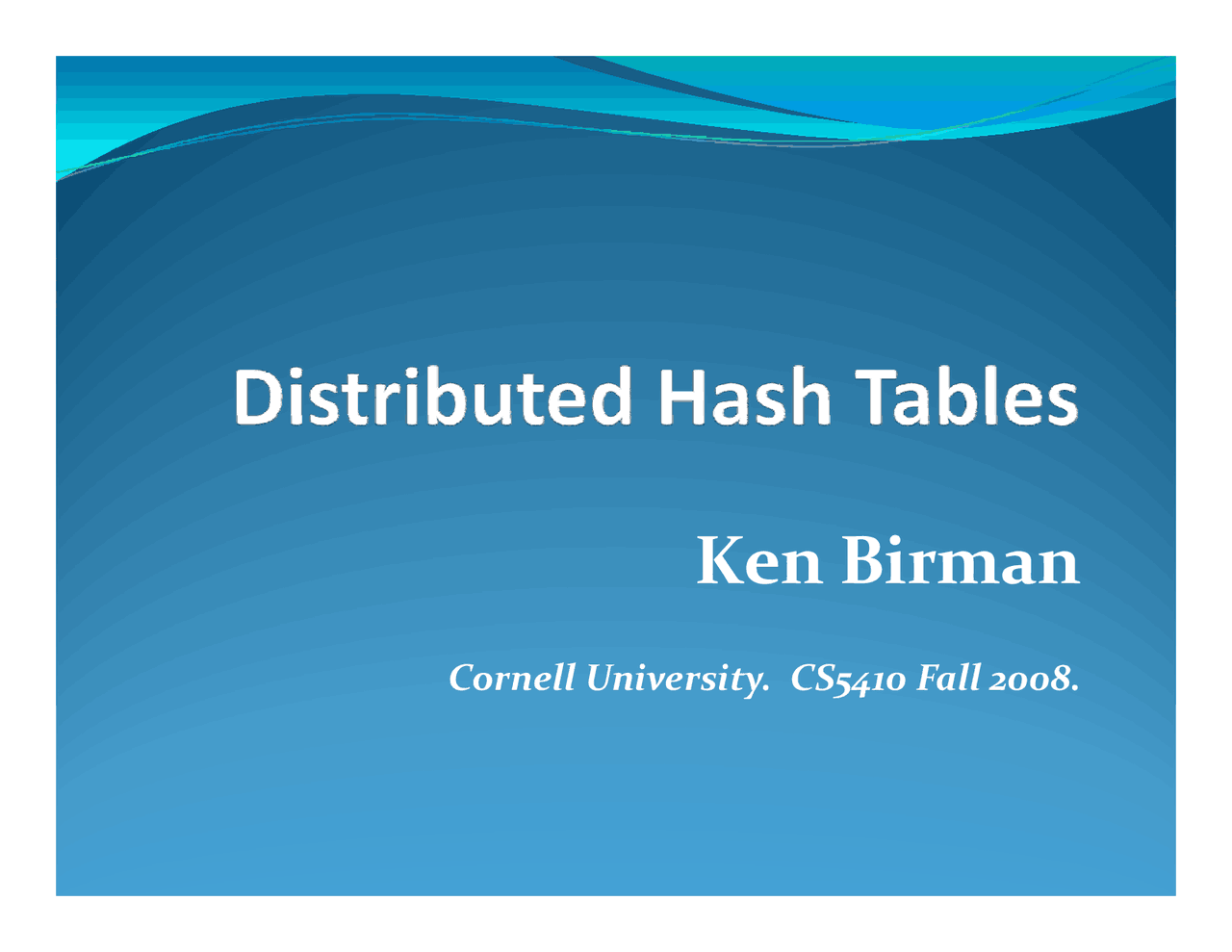Distributed Hash Table - Intermediate Computer Systems | CS 5410 - Docsity