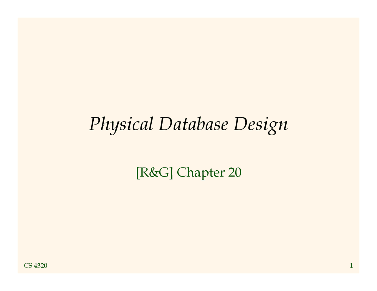 Physical Database Design - Introduction to Database Systems | CS 4320 ...