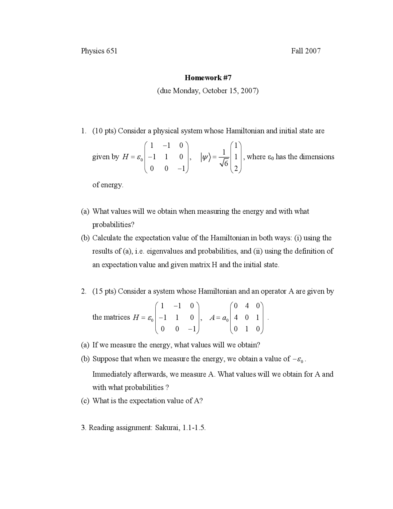 Quantum Physics Homework Example 3 Problems on Quantum Mechanics - Homework 7 | PH 651 - Docsity
