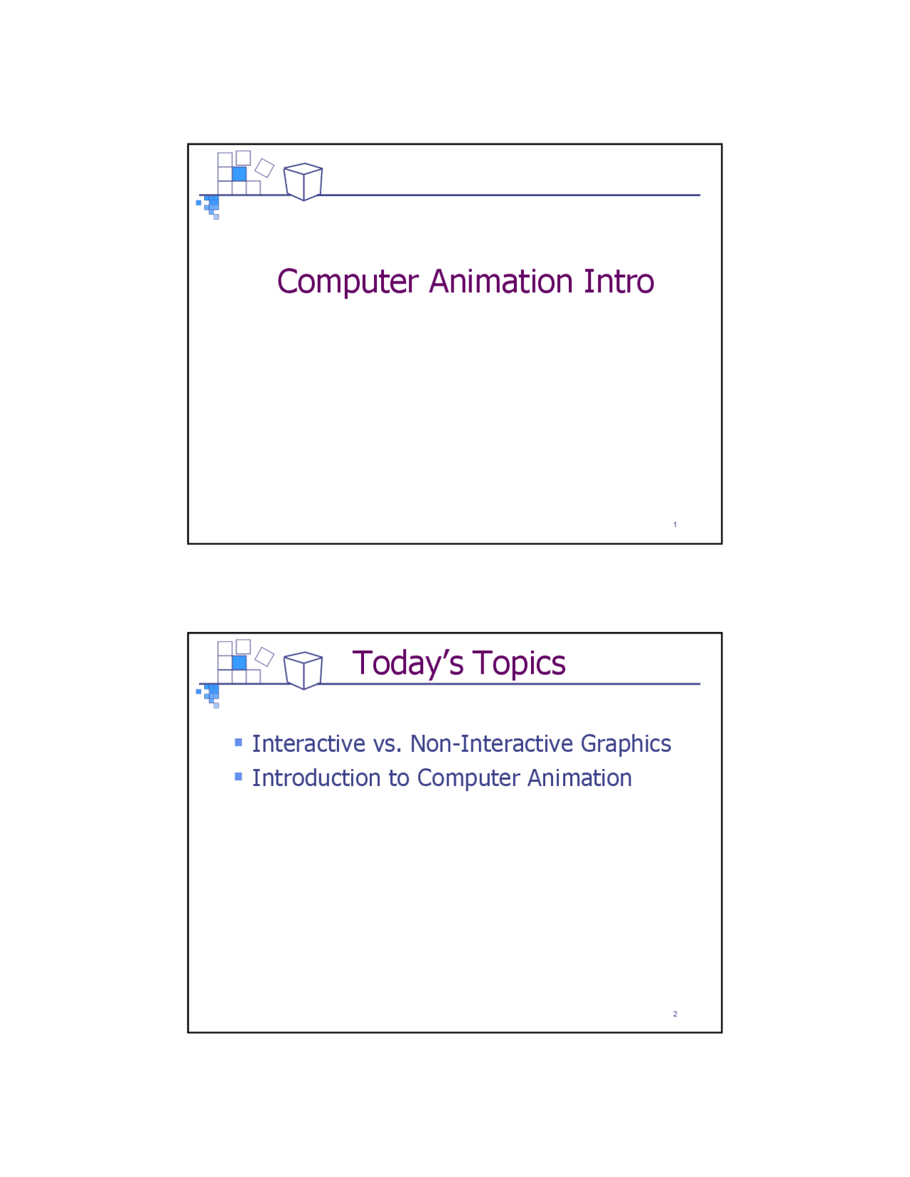 Computer Animation and Interactive and Non Interactive Graphics | CS ...