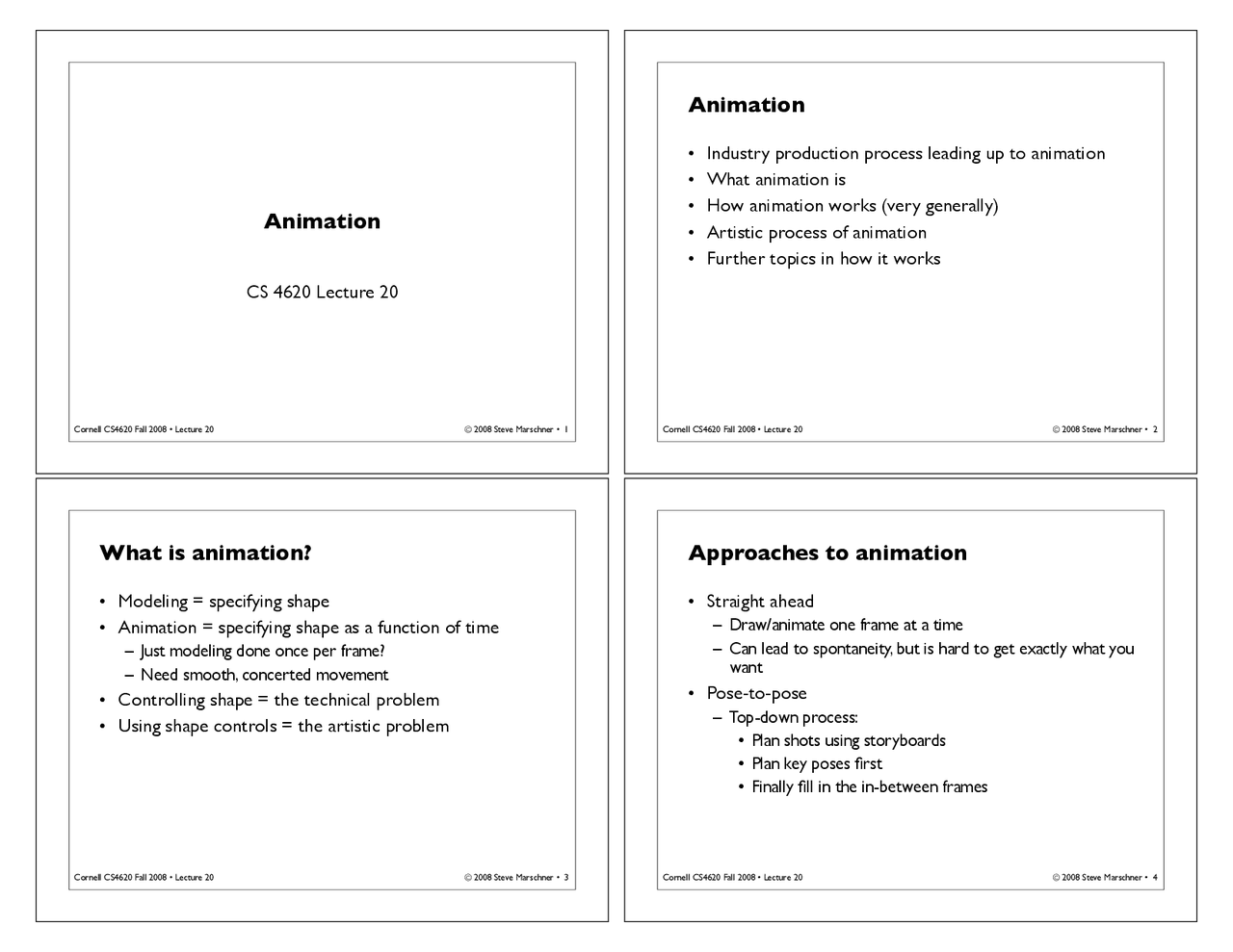 Animation - Computer Graphics - Lecture Slides | CS 4620 - Docsity