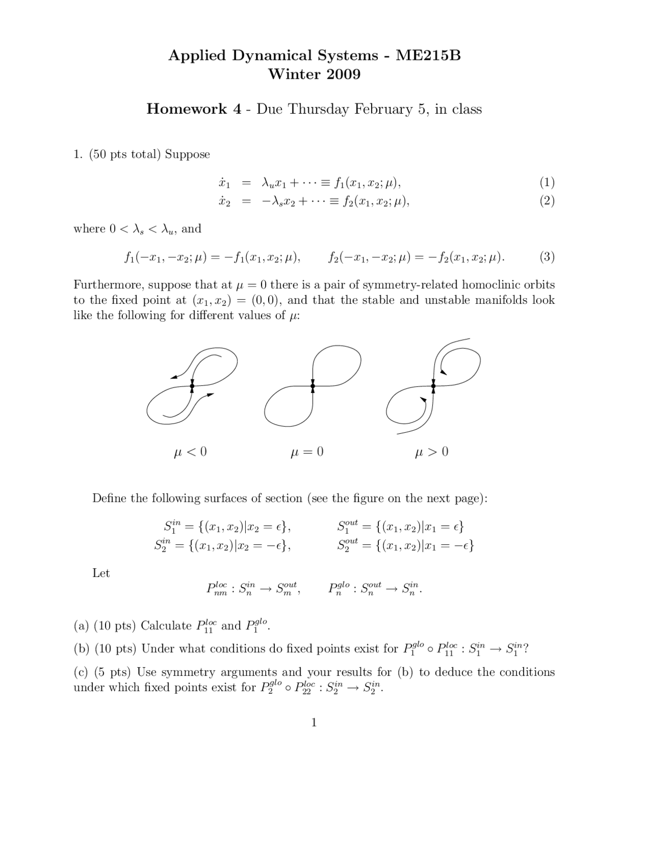 Homework 4 Sample Questions - Applied Dynamic Systems - Winter 2009 ...