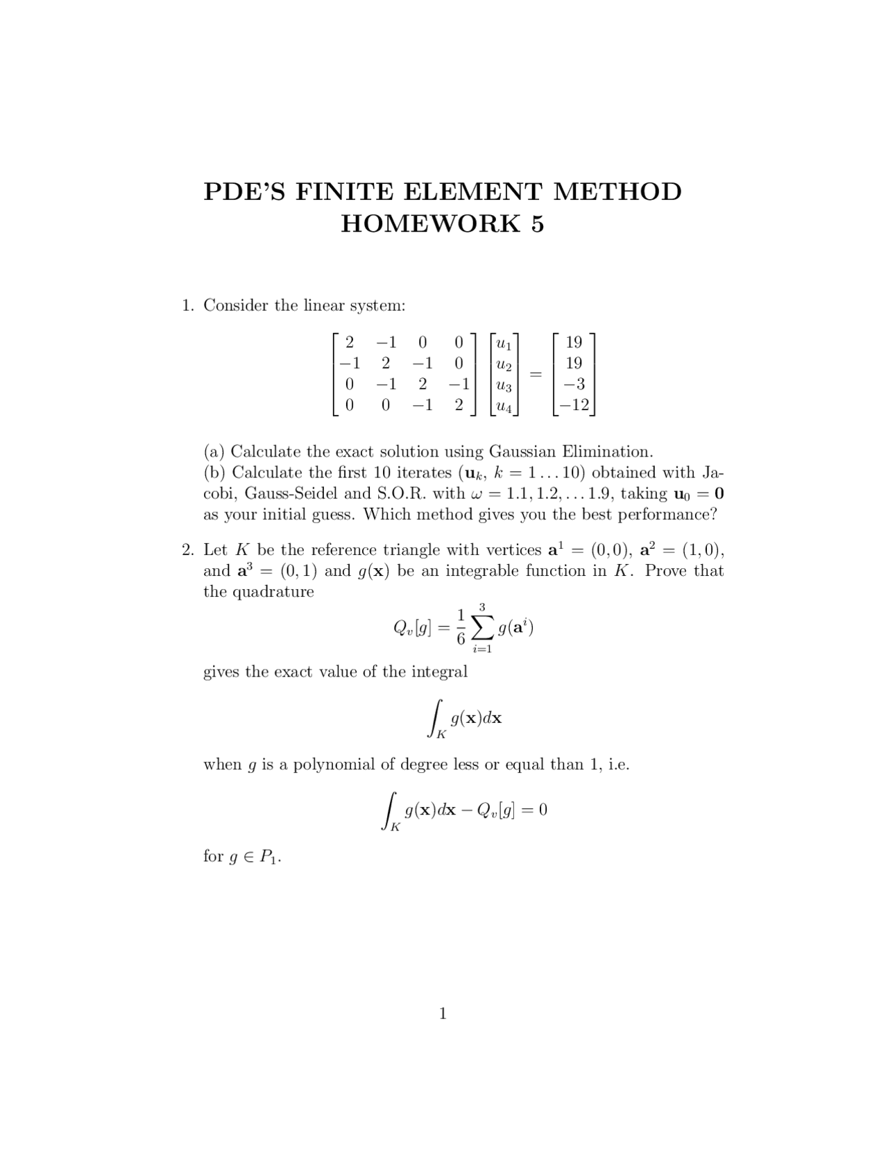 PDE's Finite Element Method Homework 5: Solving Linear Systems and ...