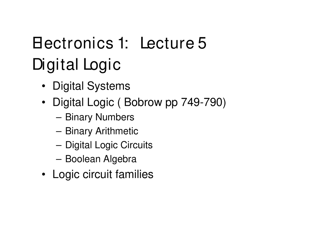 Digital Logic - Electronics I - Lecture Notes | C LIT 3610 - Docsity