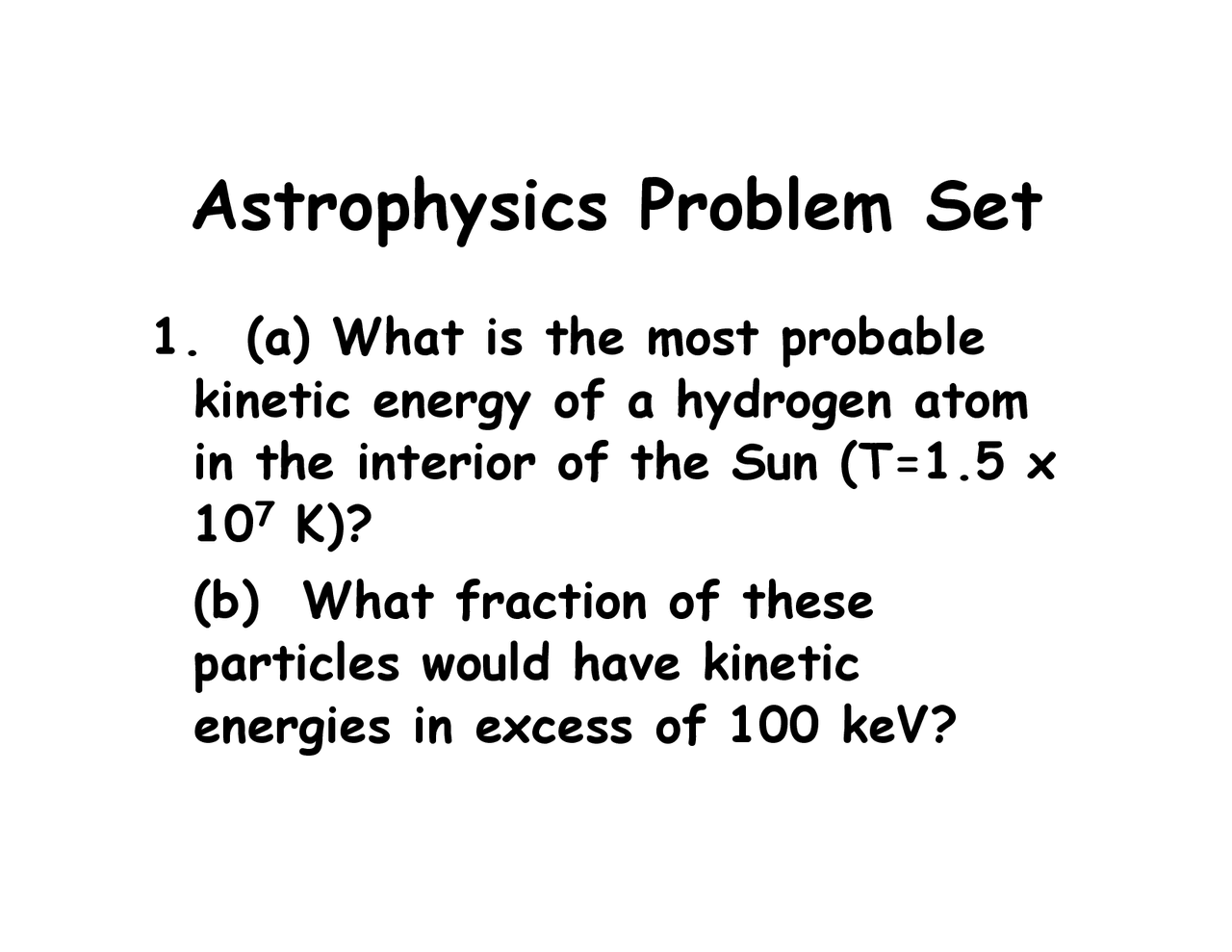 Astrophysics Math Question Solved Problems on Astrophysics - Assignment 1 | CH 374 - Docsity