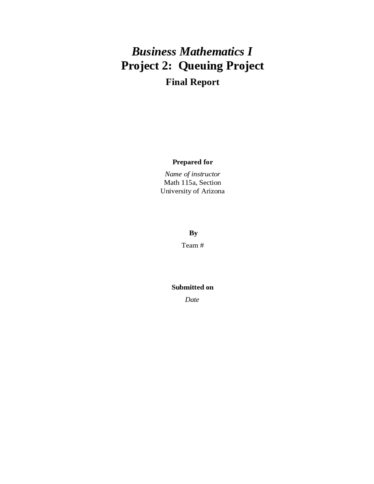 Project 2: Queuing Project Final Report - Business Mathematics I | MATH ...