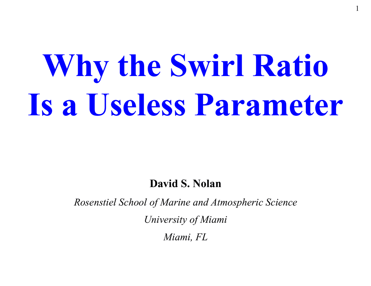 Why the Swirl Ratio is a Useless Parameter Lecture Slides SOC 101