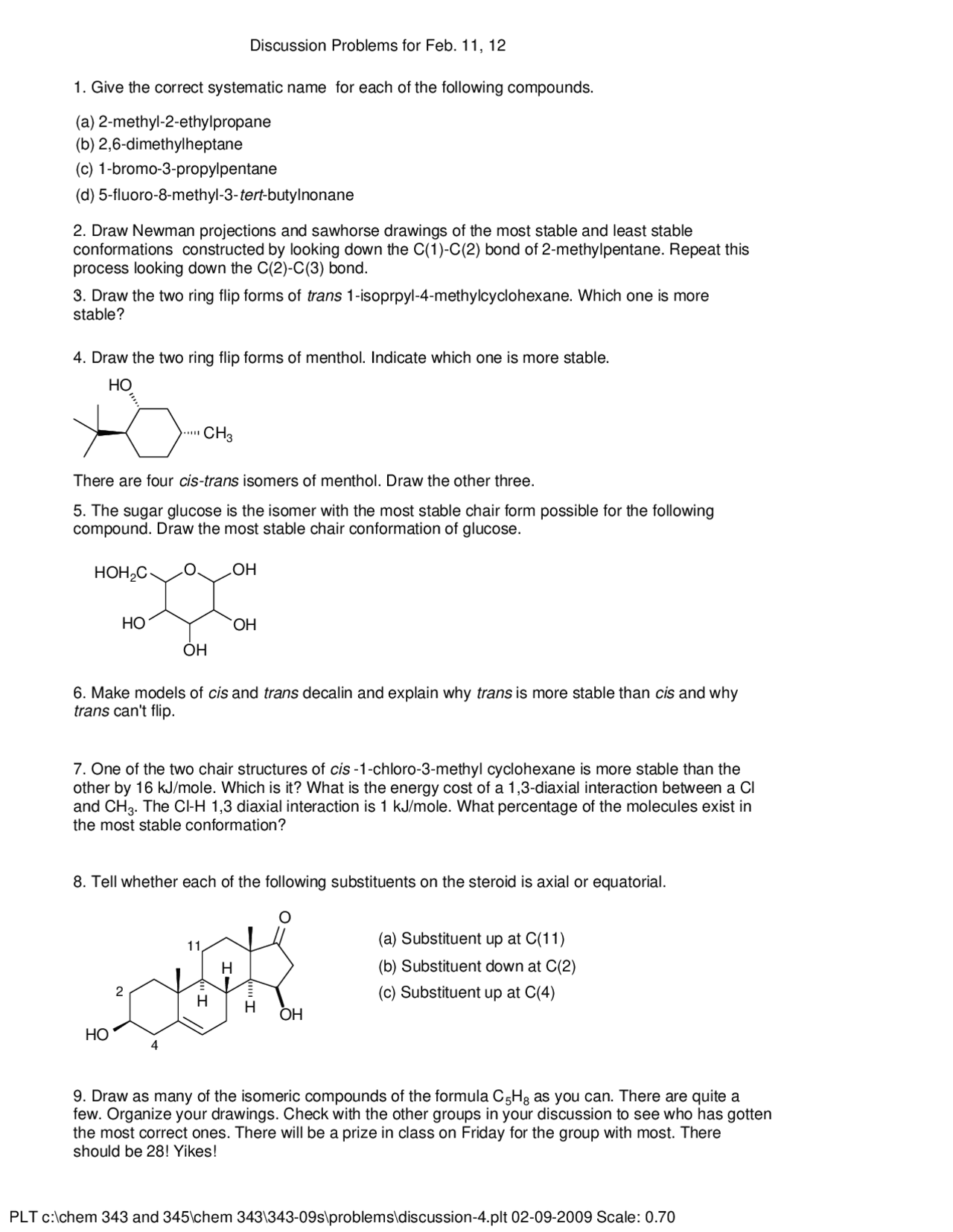 Introductory Organic Chemistry - Discussion problems | CHEM 343 - Docsity
