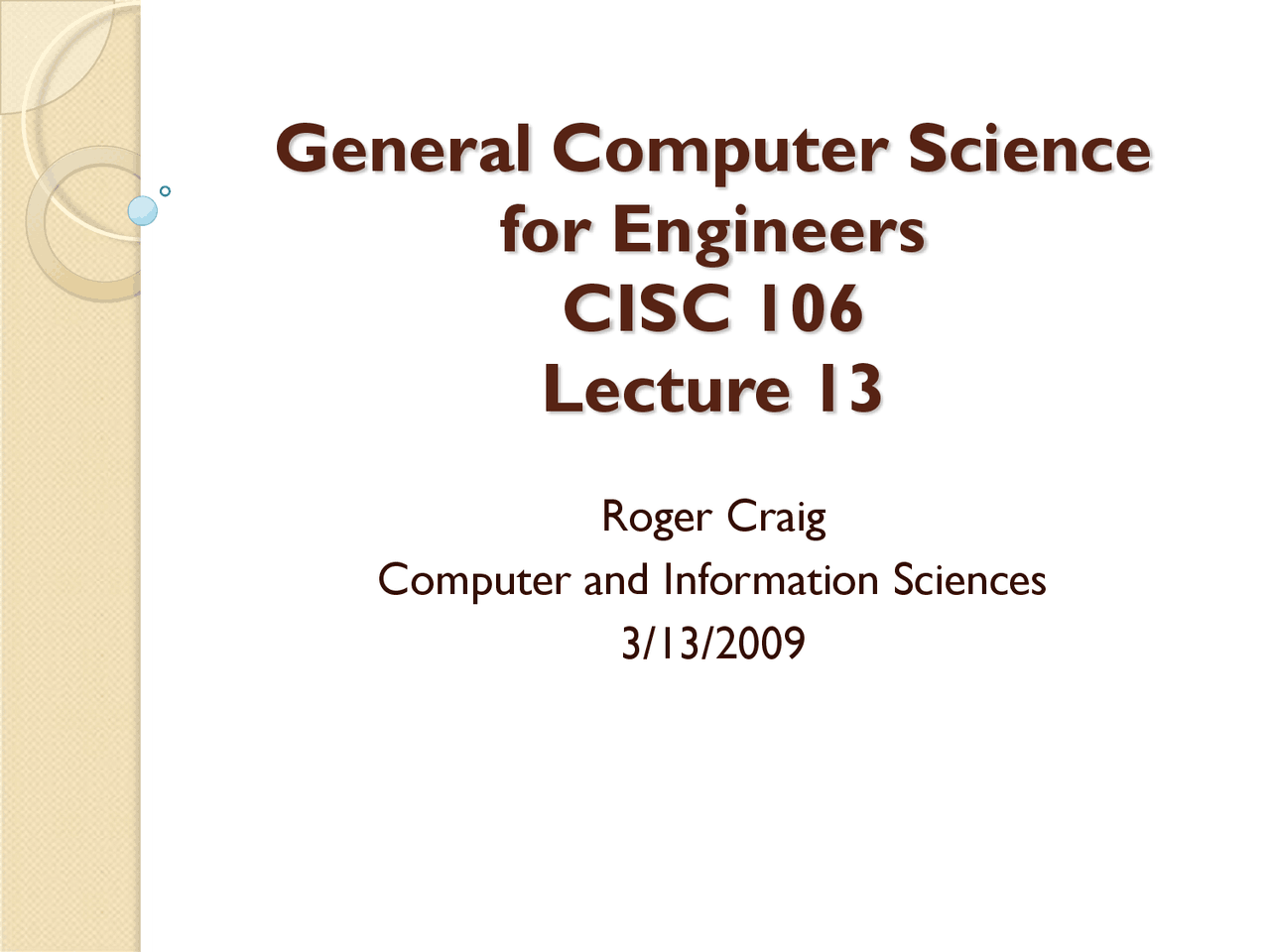 An Overview of General Computer Science for Engineers | CISC 106 - Docsity