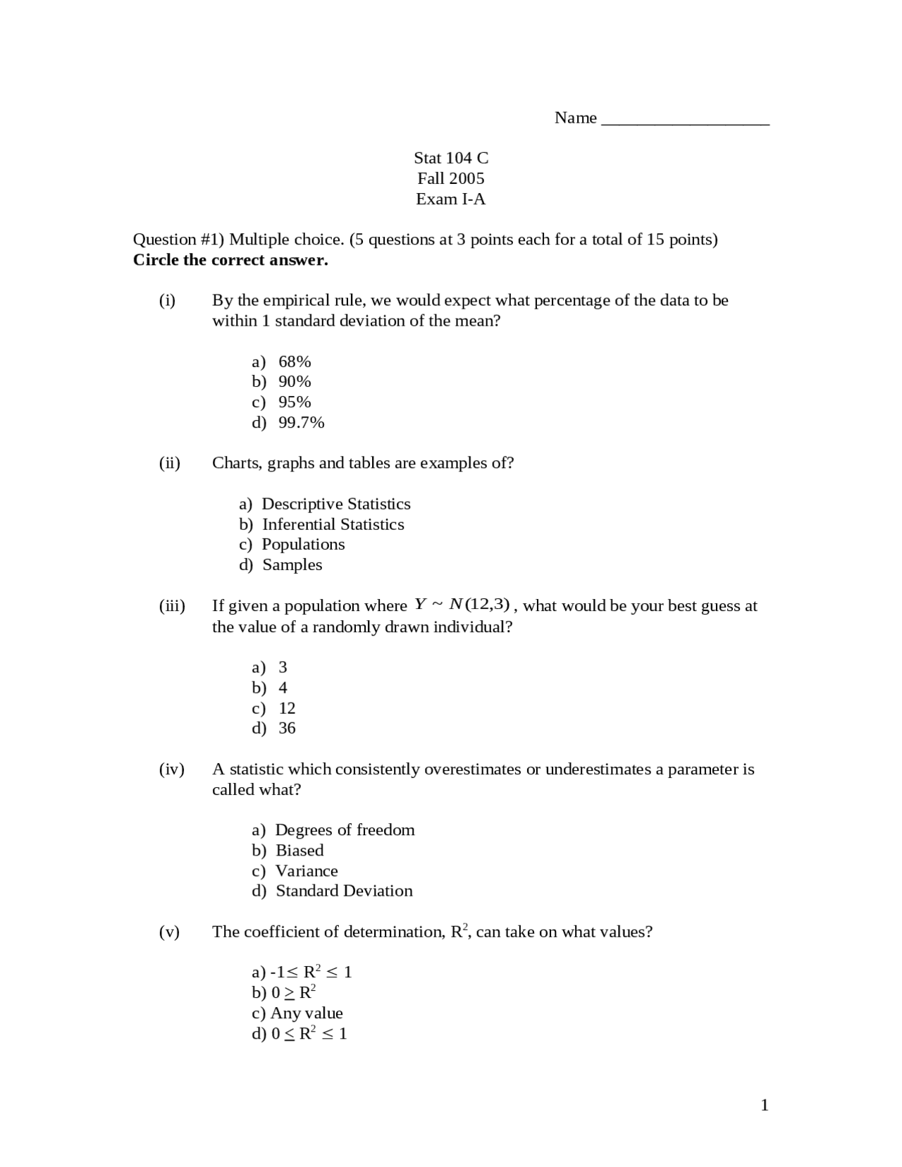 Sample Intro Statistics Questions 5 Questions for Exam 1 - Introduction to Statistics | STAT 104 - Docsity