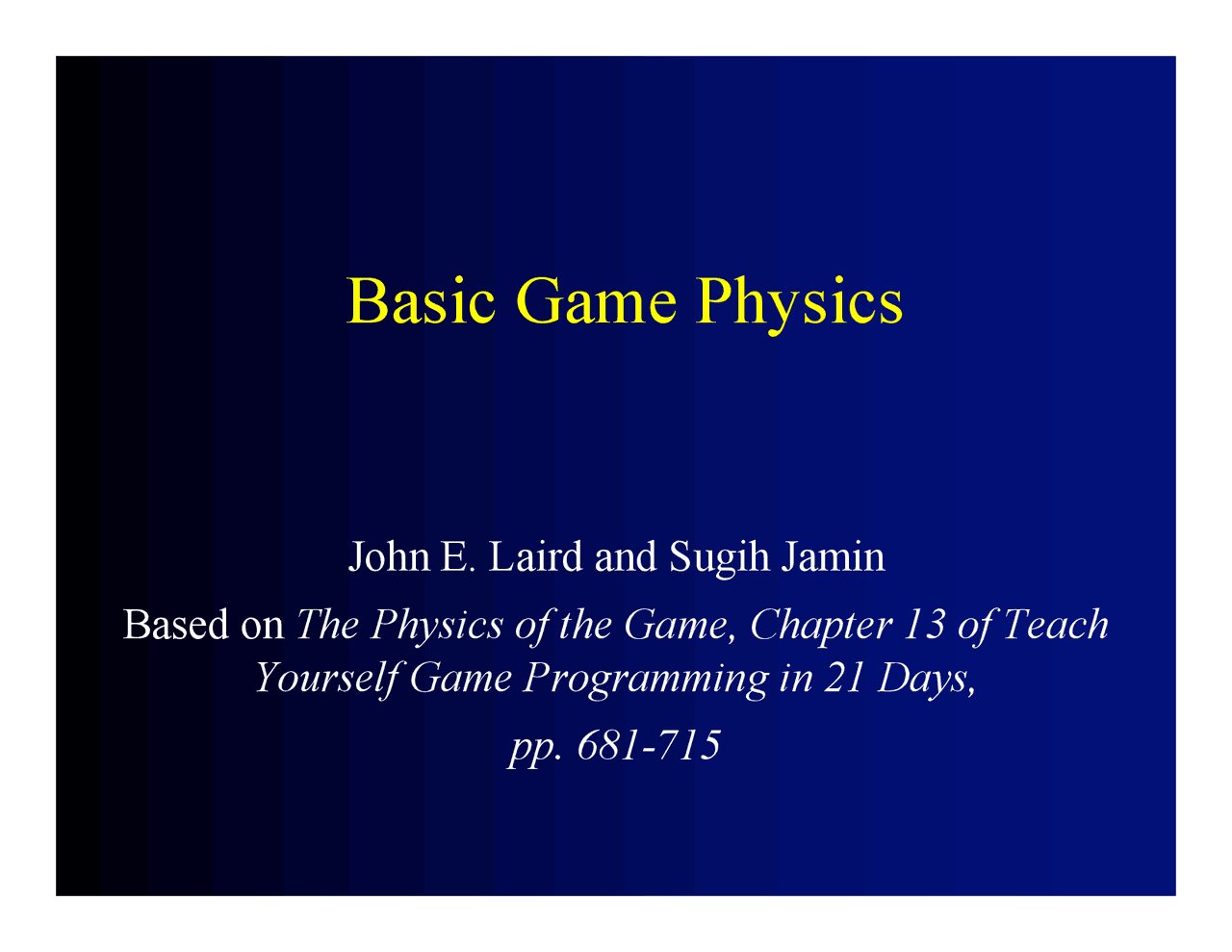 Basic Game Physics - Computer Game Design - Lecture Slides | EECS 494 ...