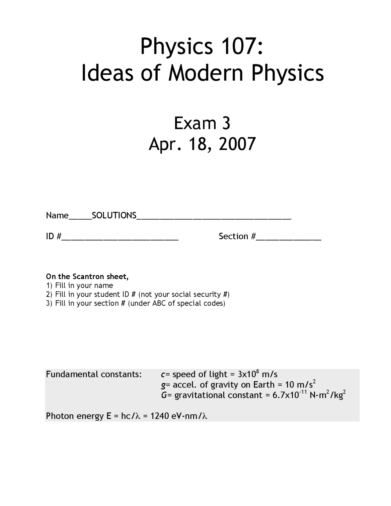 Exam 3 with Answer Key - The Ideas of Modern Physics | PHYSICS 107 ...