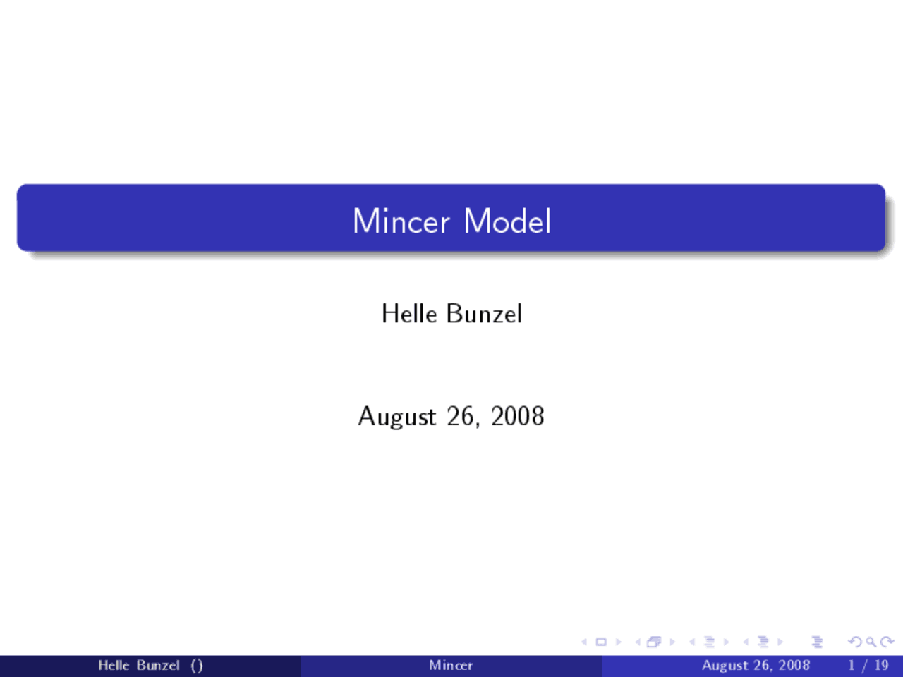 Minc Model Mincer Model - Econometrics I - Lecture Slides | ECON 671 - Docsity