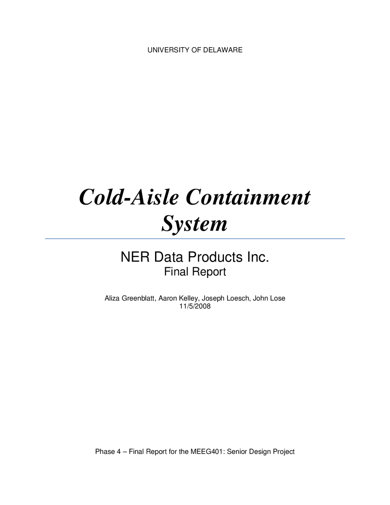 ColdAisle Containment System, NER Data Products Final Report