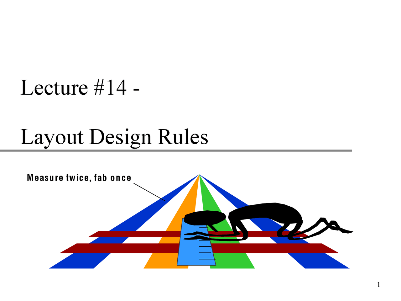 Layout Design Rules - Lecture Slides | EE 432 - Docsity