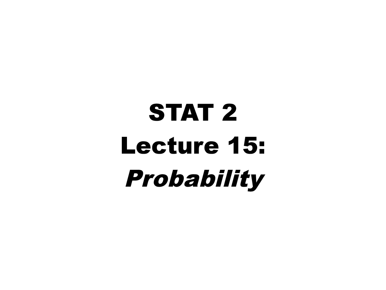 Notes on Probability - Introduction to Statistics | STAT 2 - Docsity