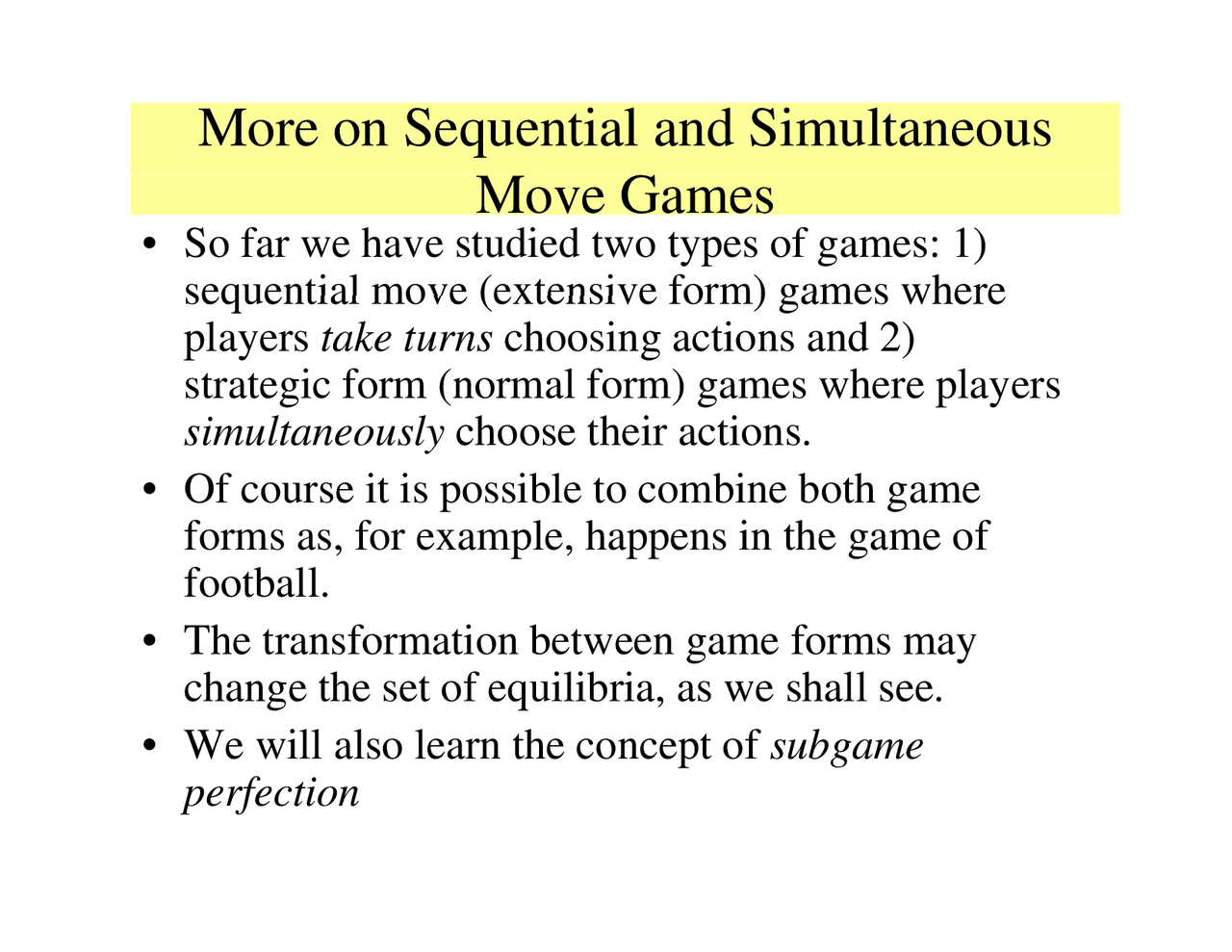 More on Sequential and Simultaneous - Move Game | ECON 1200 - Docsity