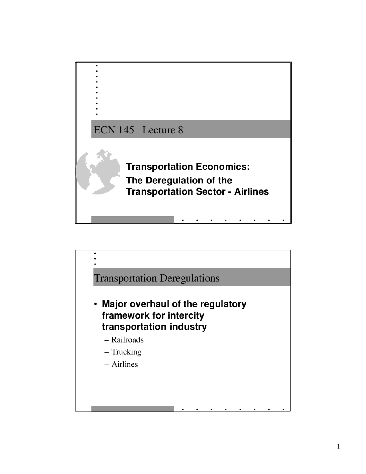 The Deregulation of the Transportation Sector and Airlines - Slides ...