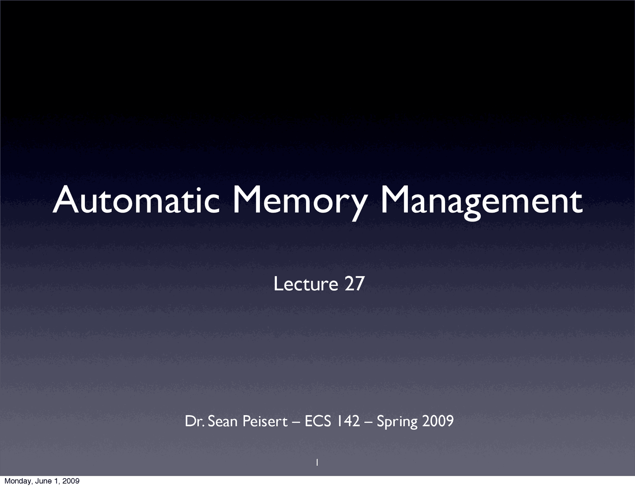 Automatic Memory Management – Lecture Slides | ECS 142 - Docsity